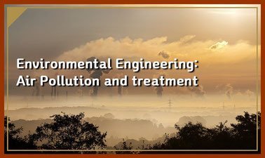 Environmental Engineering: Air Pollution and Treatment ed_2025912664